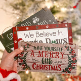 "We believe in Santa Paws" Sign