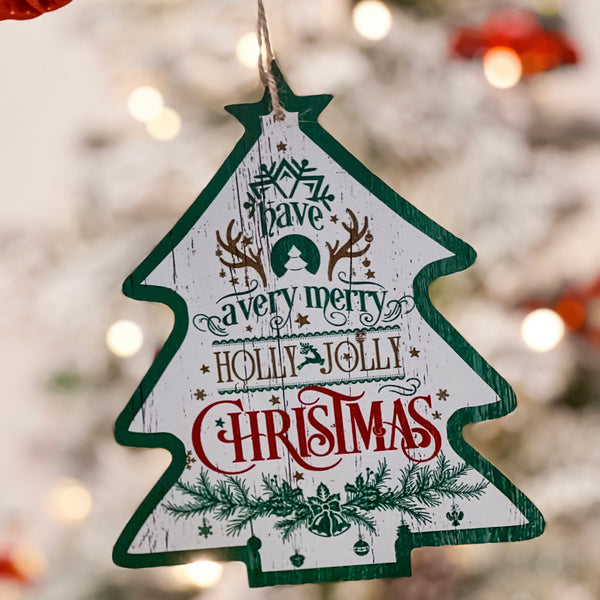 "Have a Very Merry Holly Jolly Christmas" Tree Sign